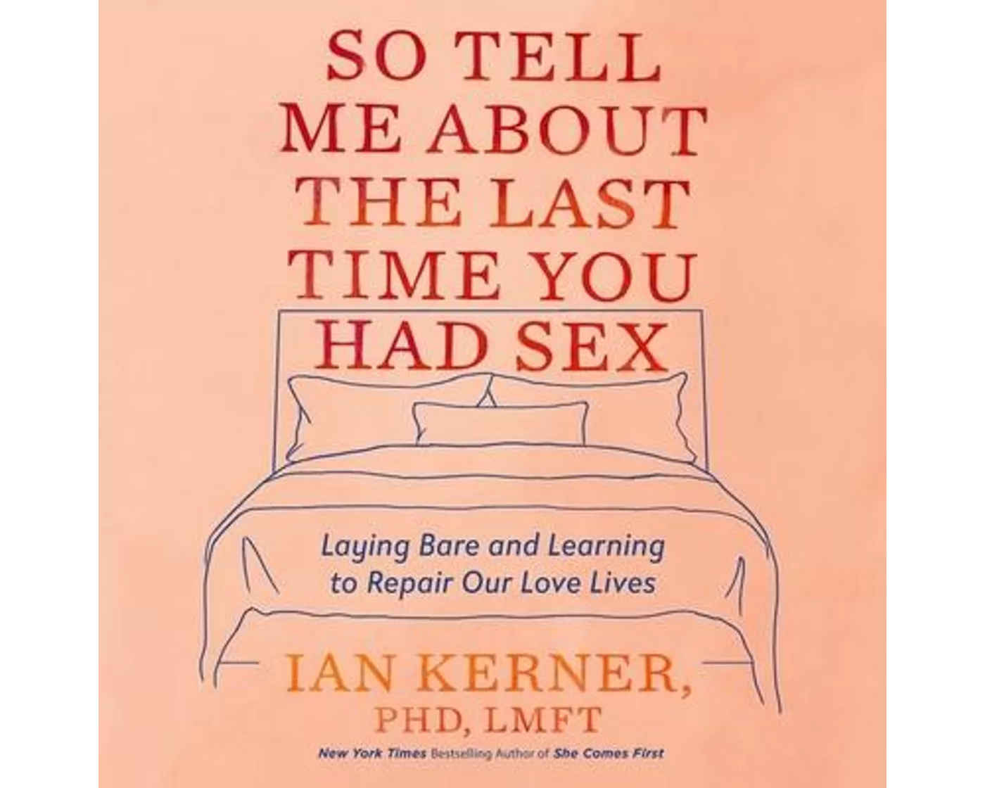 So Tell Me about the Last Time You Had Sex Lib/E - Hörbuch bestellen im