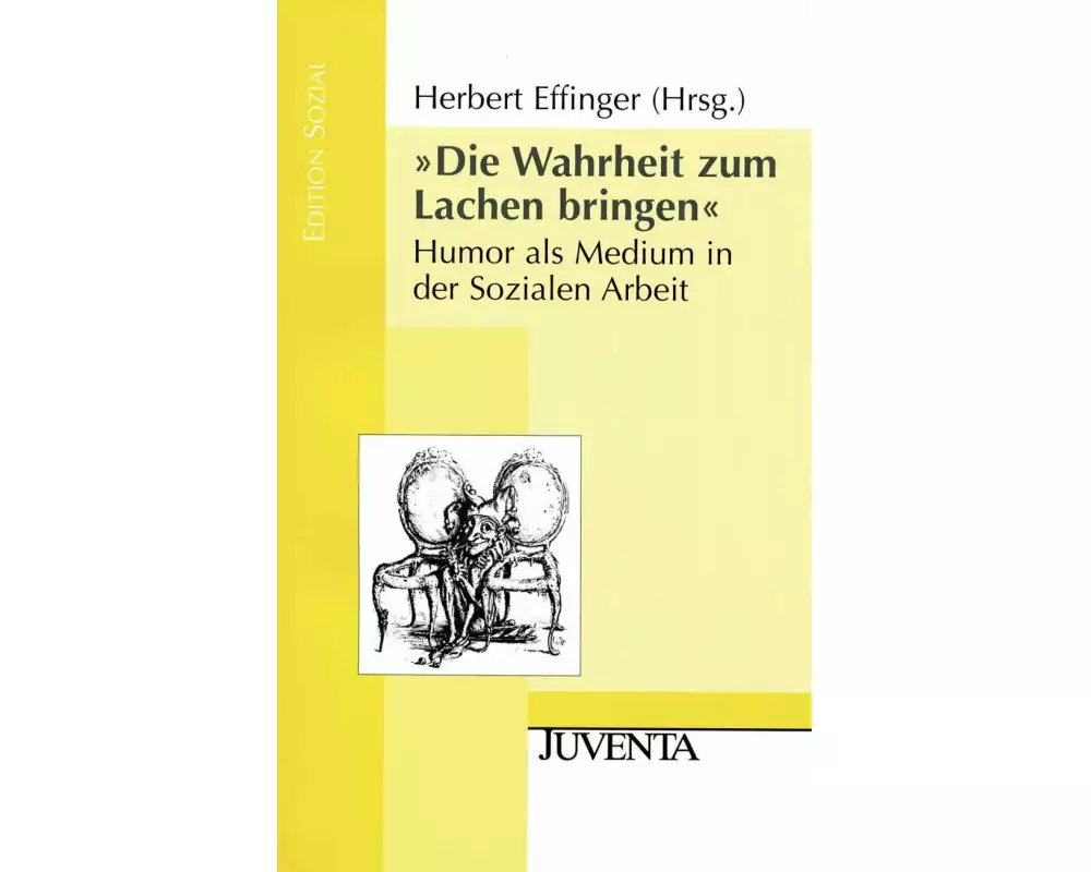 "Die Wahrheit zum Lachen bringen"