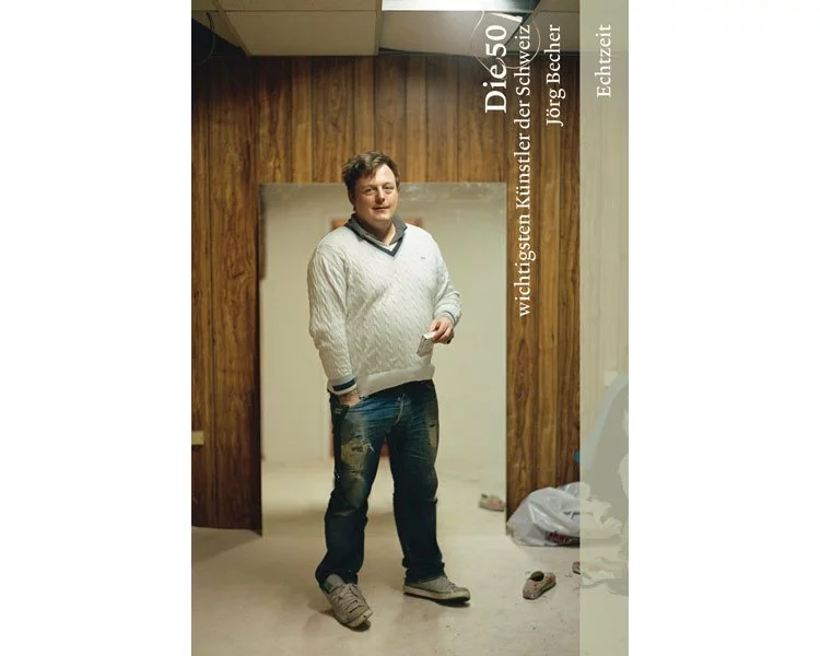 Die 50 wichtigsten Künstler der Schweiz