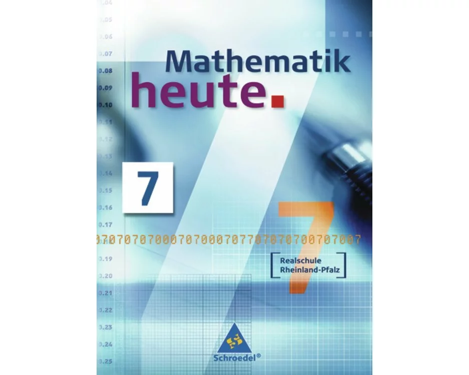 Mathematik heute / Mathematik heute - Ausgabe 2006 Realschule Rheinland-Pfalz