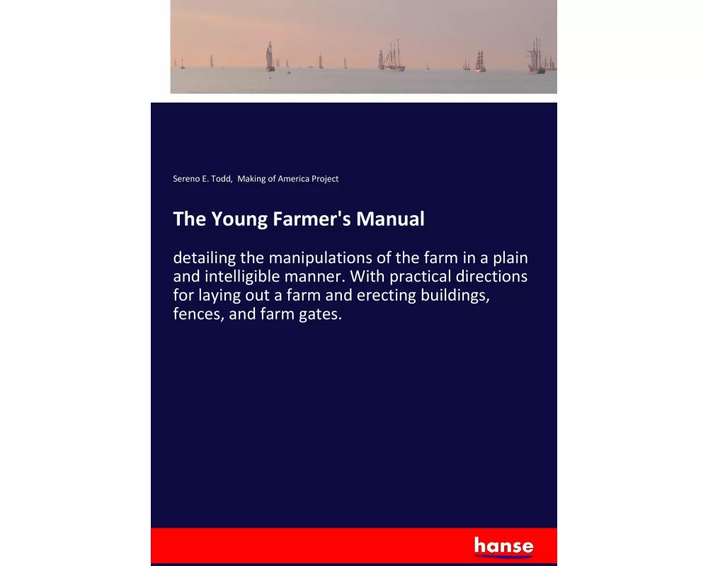 The Young Farmer's Manual