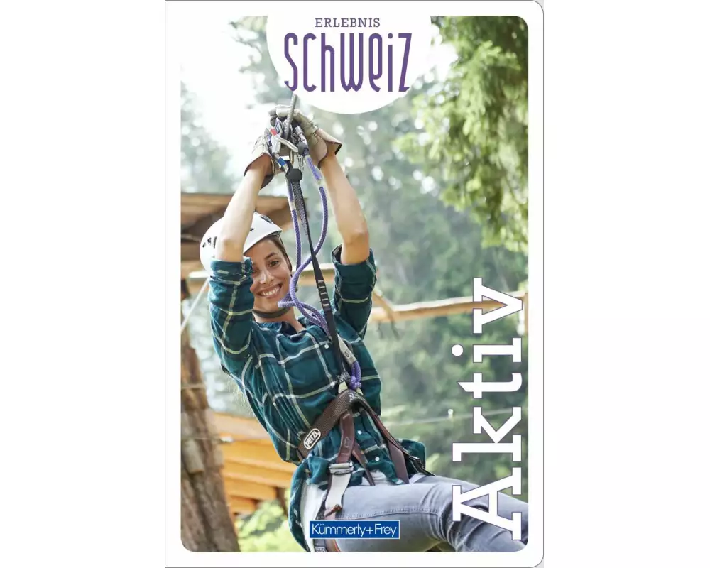 Kümmerly+Frey Erlebnis Schweiz Aktiv - Freizeitführer