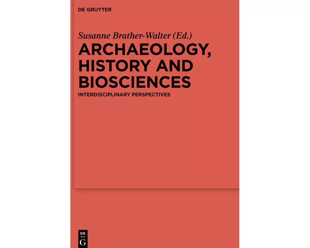 Archaeology, history and biosciences