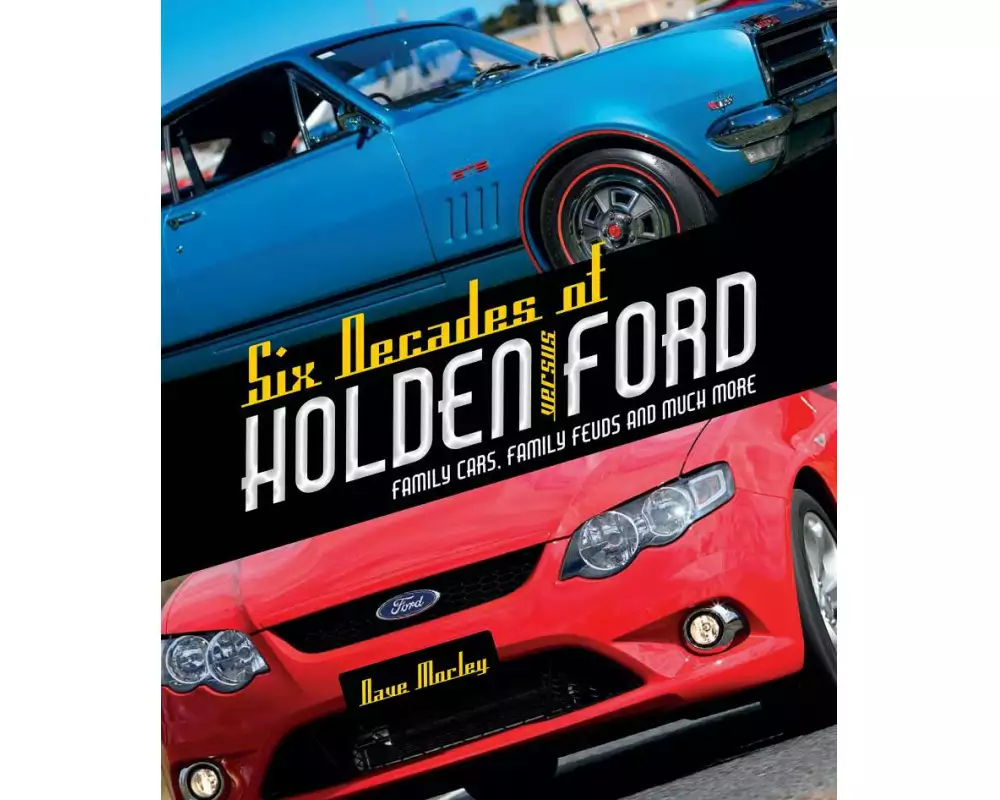 Six Decades of Holden Versus Ford