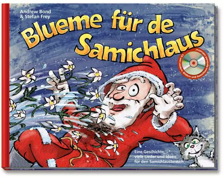 Blueme für de Samichlaus (mit CD)