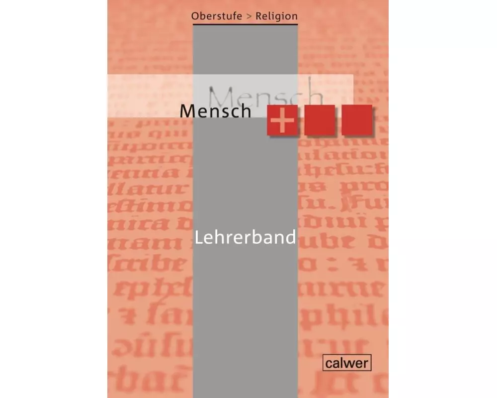 Oberstufe Religion Neu- Mensch plus , Lehrerband
