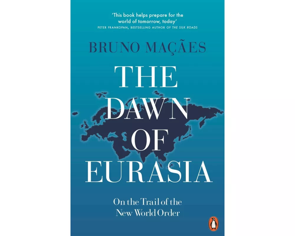 The Dawn of Eurasia