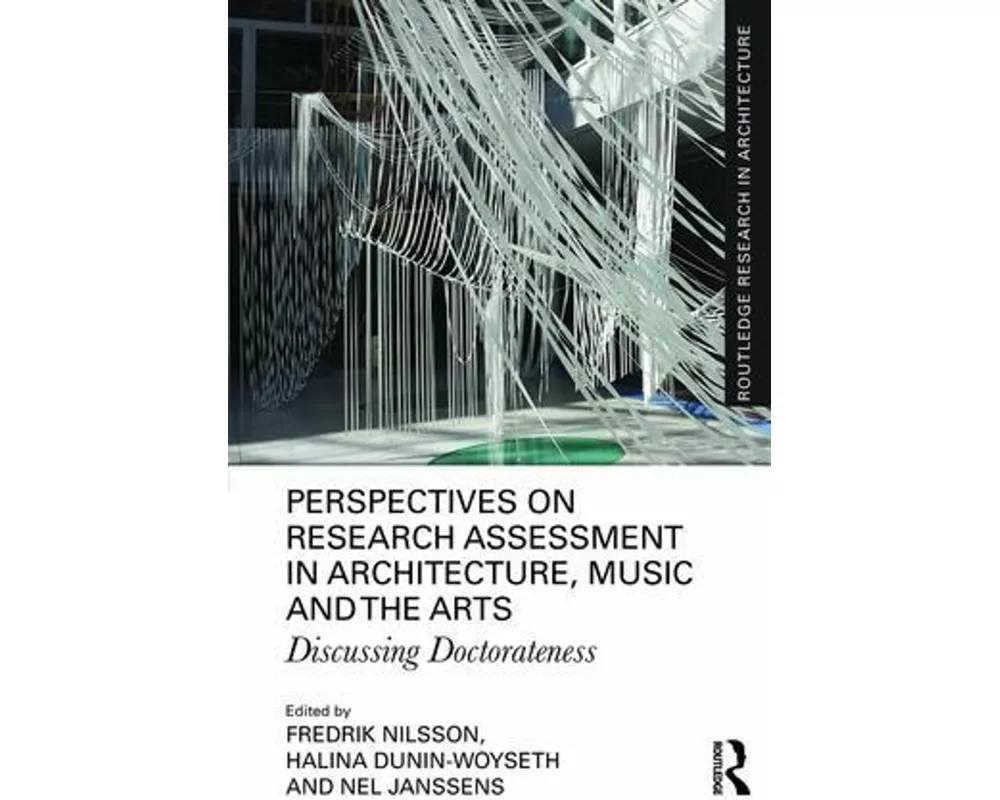 Perspectives on Research Assessment in Architecture, Music and the Arts