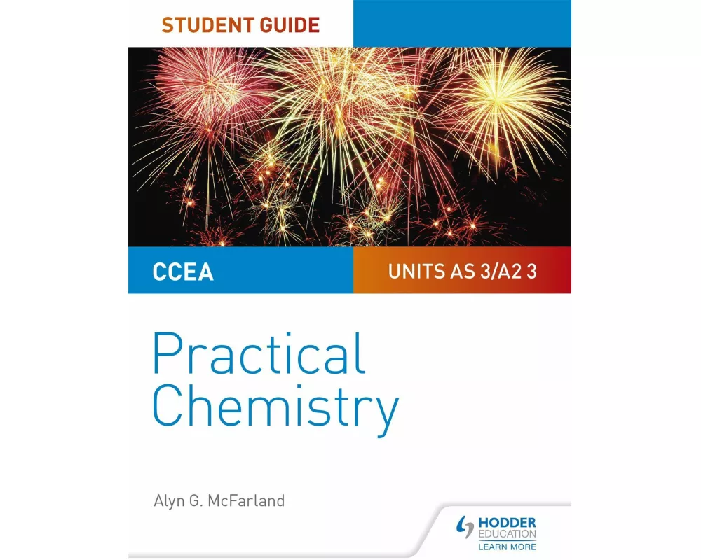 CCEA AS/A2 Chemistry Student Guide: Practical Chemistry