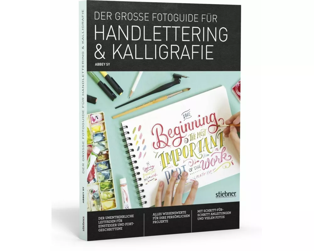 Der Große Fotoguide für Handlettering und Kalligrafie