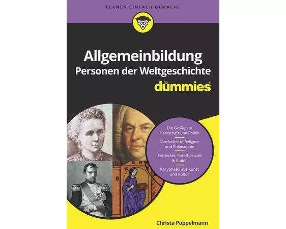 Allgemeinbildung Personen der Weltgeschichte für Dummies