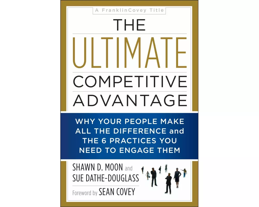 The Ultimate Competitive Advantage