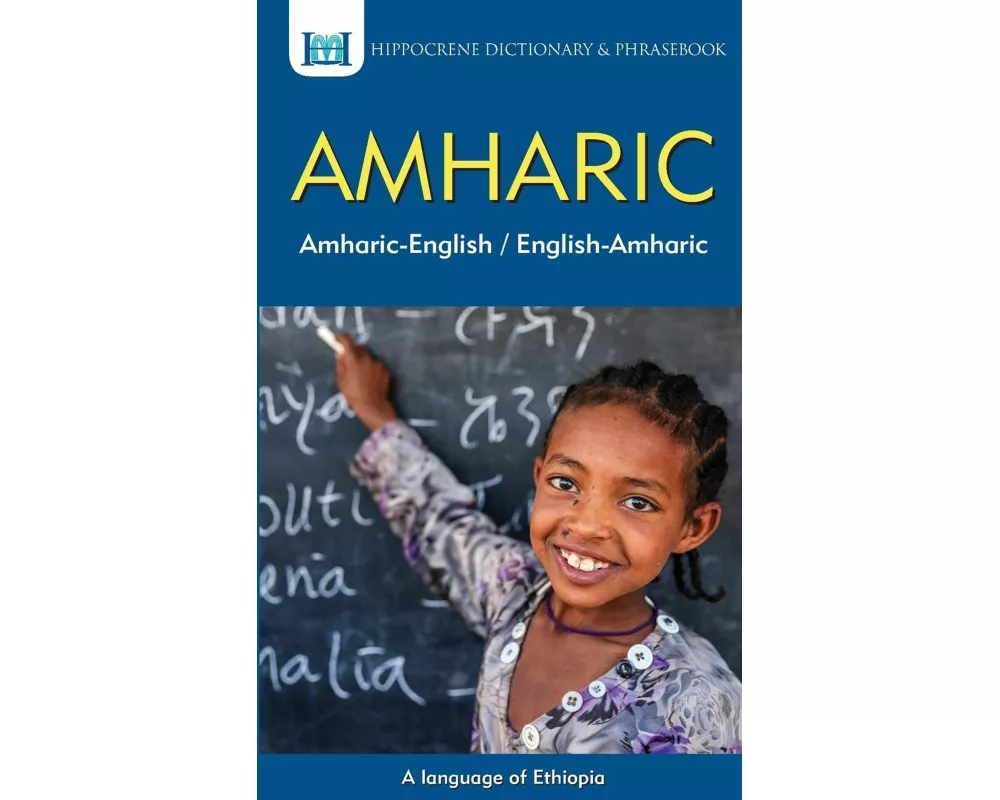 Amharic-English/ English-Amharic Dictionary & Phrasebook