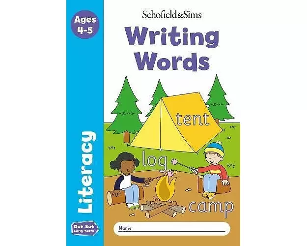 Get Set Literacy: Writing Words, Early Years Foundation Stage, Ages 4-5