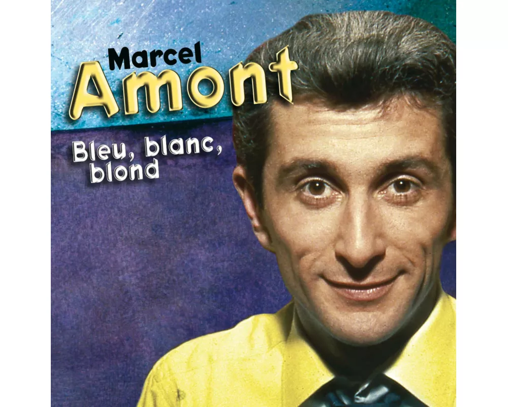 Marcel Amont-Bleu Blanc Blond