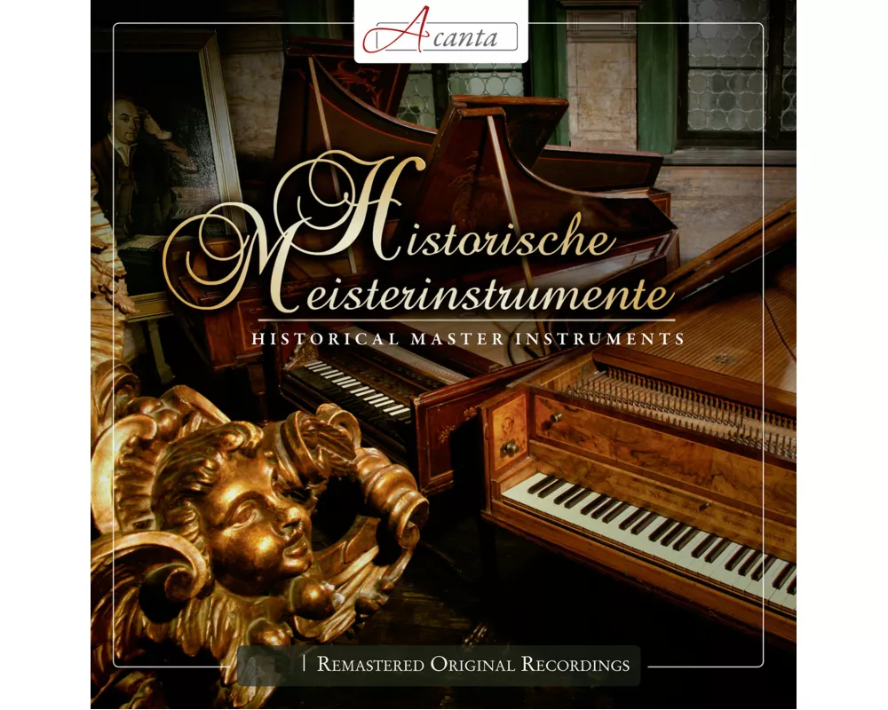 Historische Meisterinstrumente