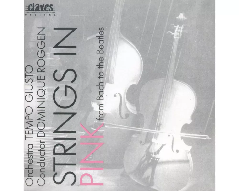Strings in Pink-From Bach to the Beatles