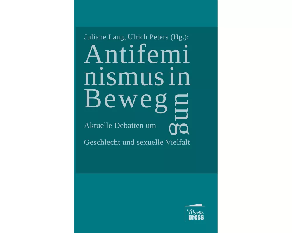 Antifeminismus in Bewegung