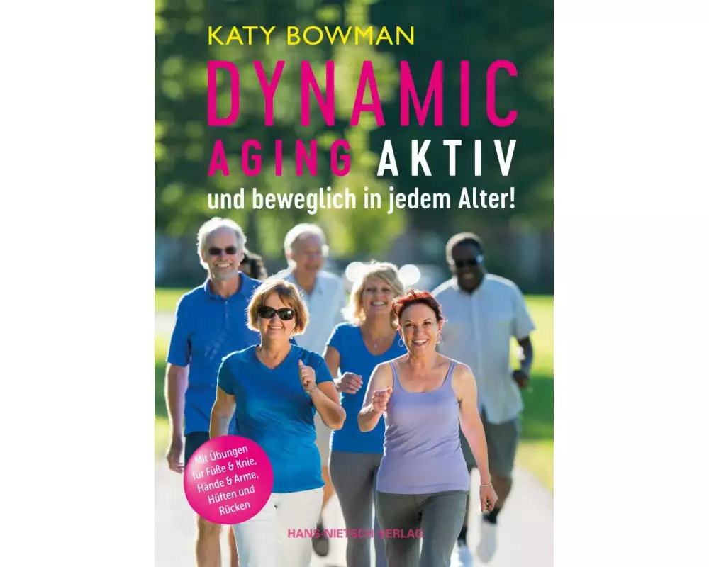 Dynamic Aging - Aktiv und beweglich in jedem Alter