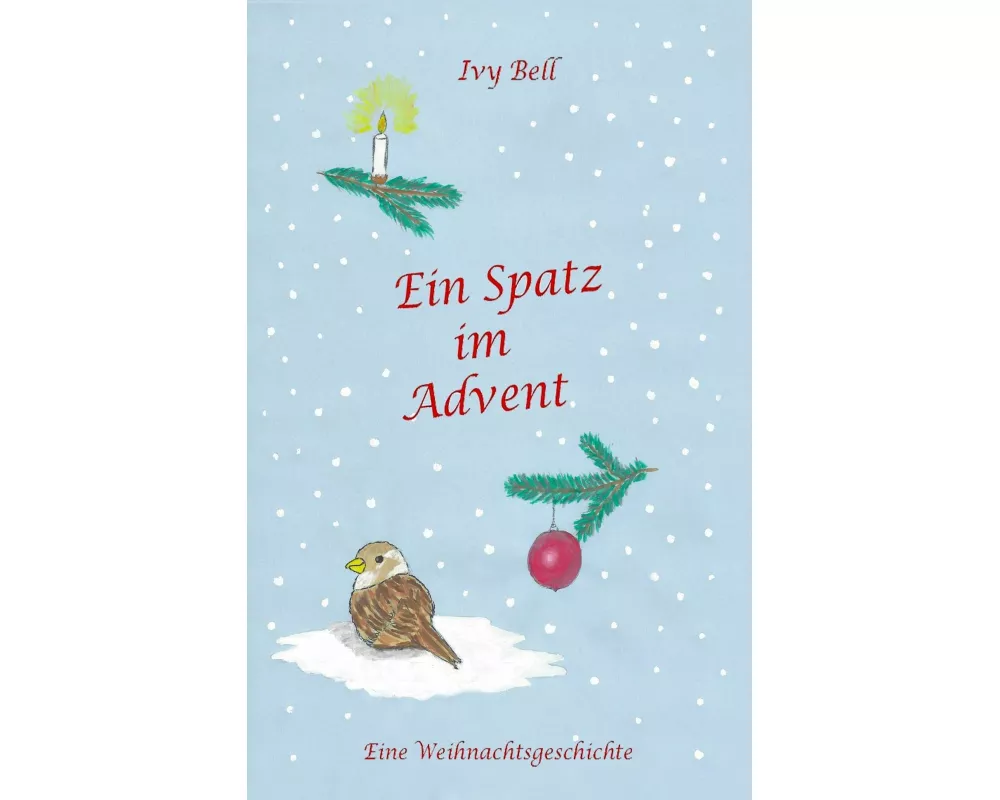 Ein Spatz im Advent