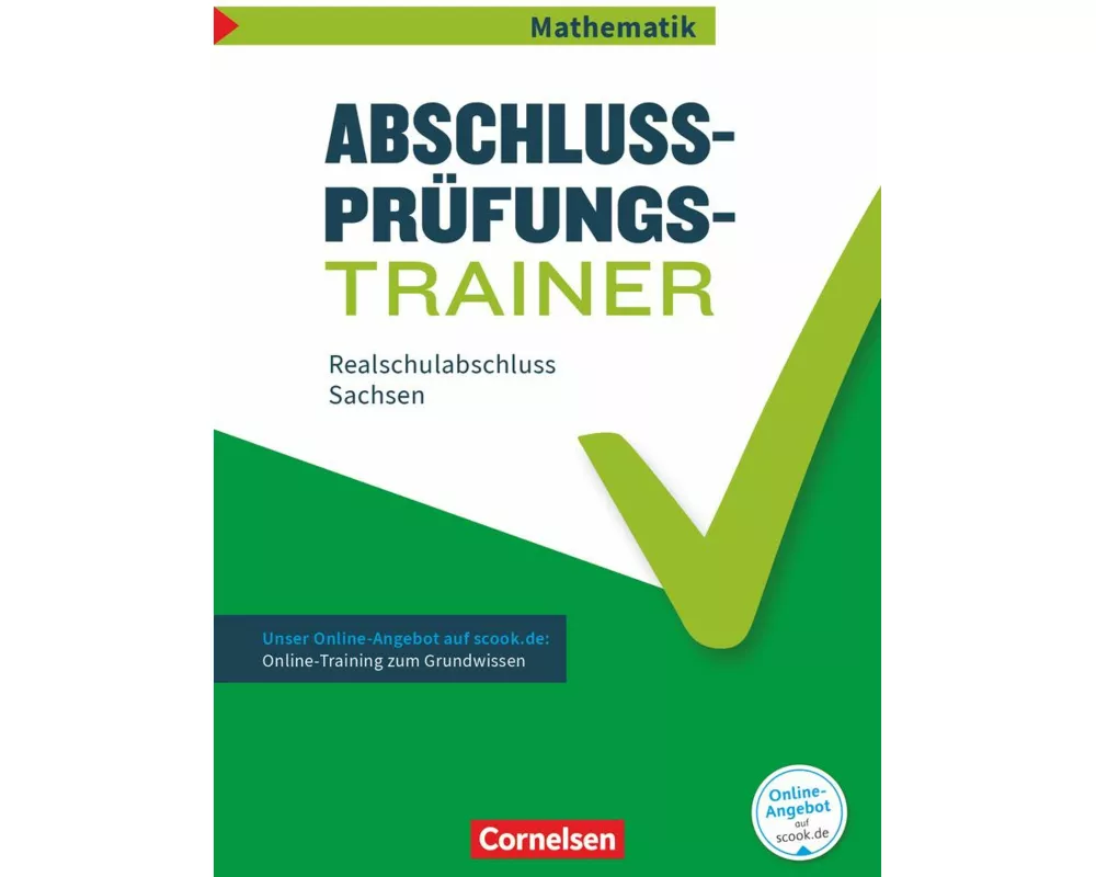 Abschlussprüfungstrainer Mathematik - Sachsen - 10. Schuljahr