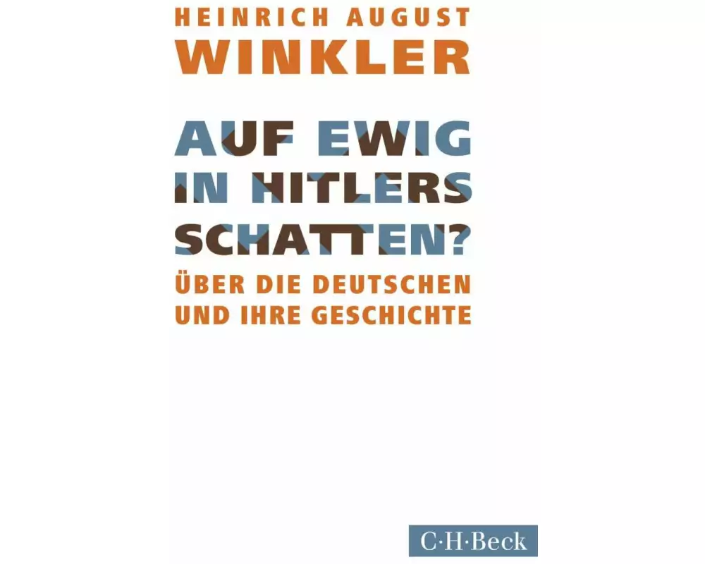 Auf ewig in Hitlers Schatten?