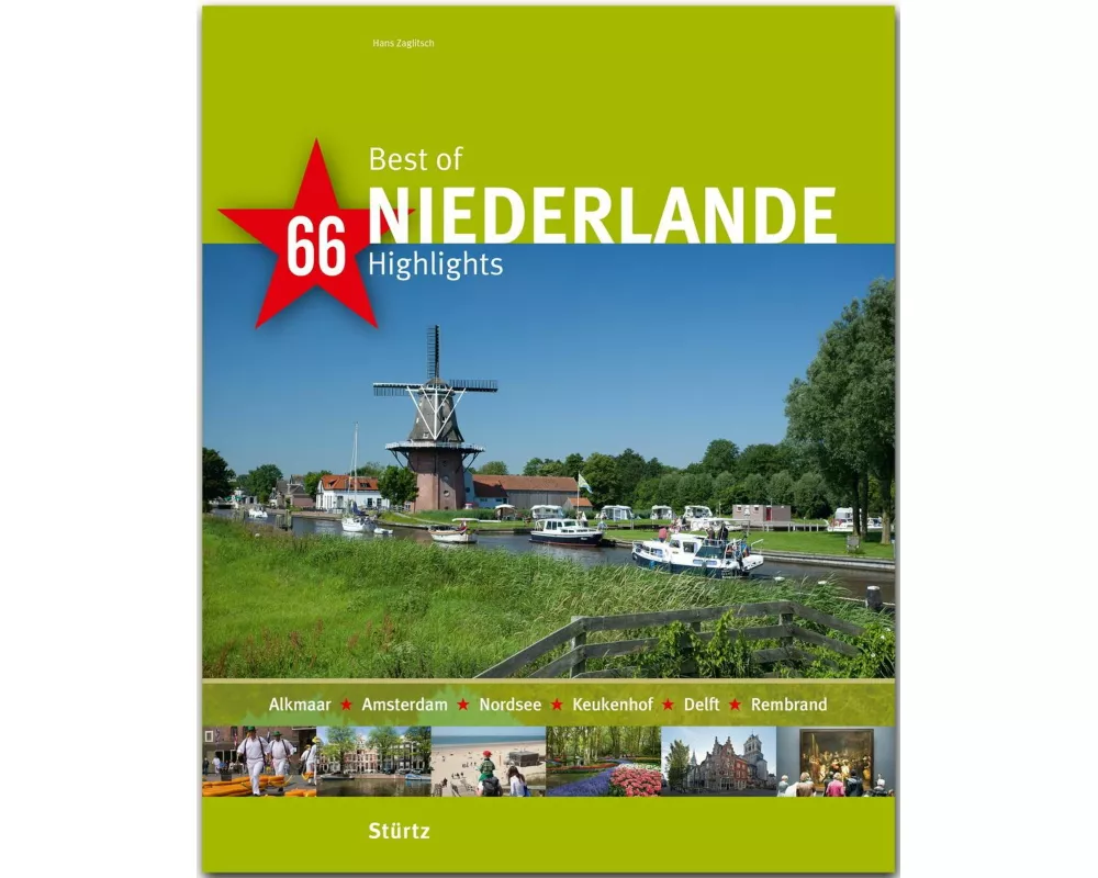 Best of Niederlande - 66 Highlights