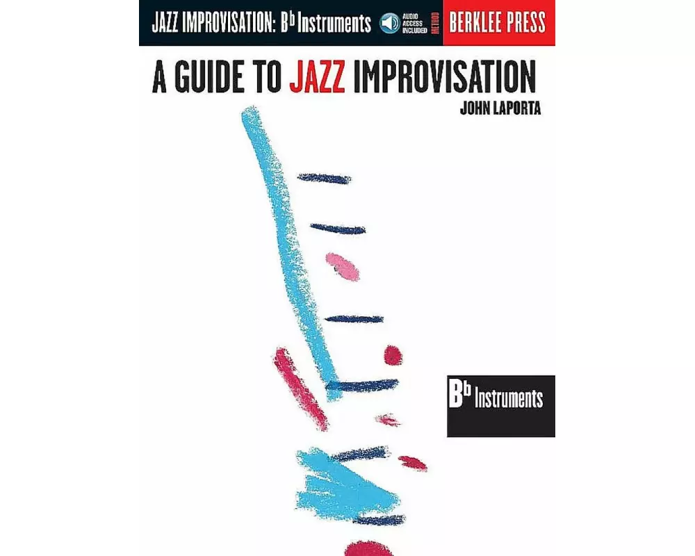 A Guide to Jazz Improvisation B Flat Edition Book/Online Audio