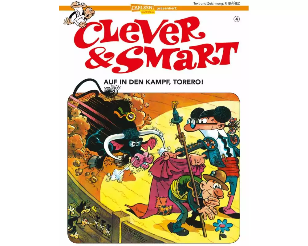 Clever und Smart 4: Auf in den Kampf, Torero!