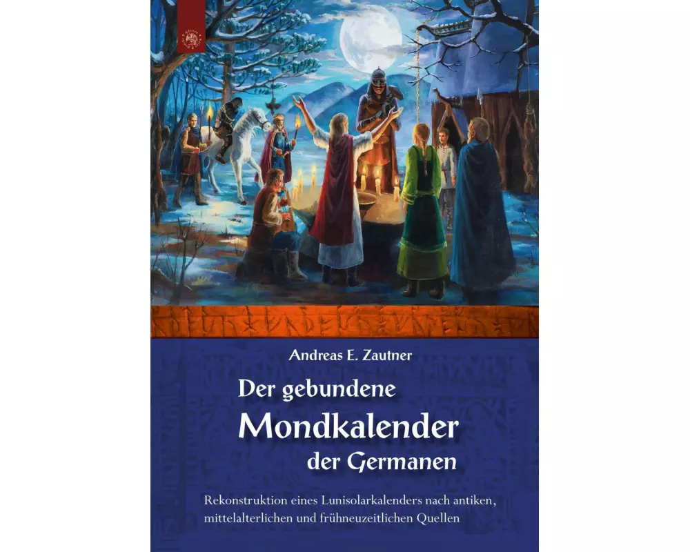 Der gebundene Mondkalender der Germanen