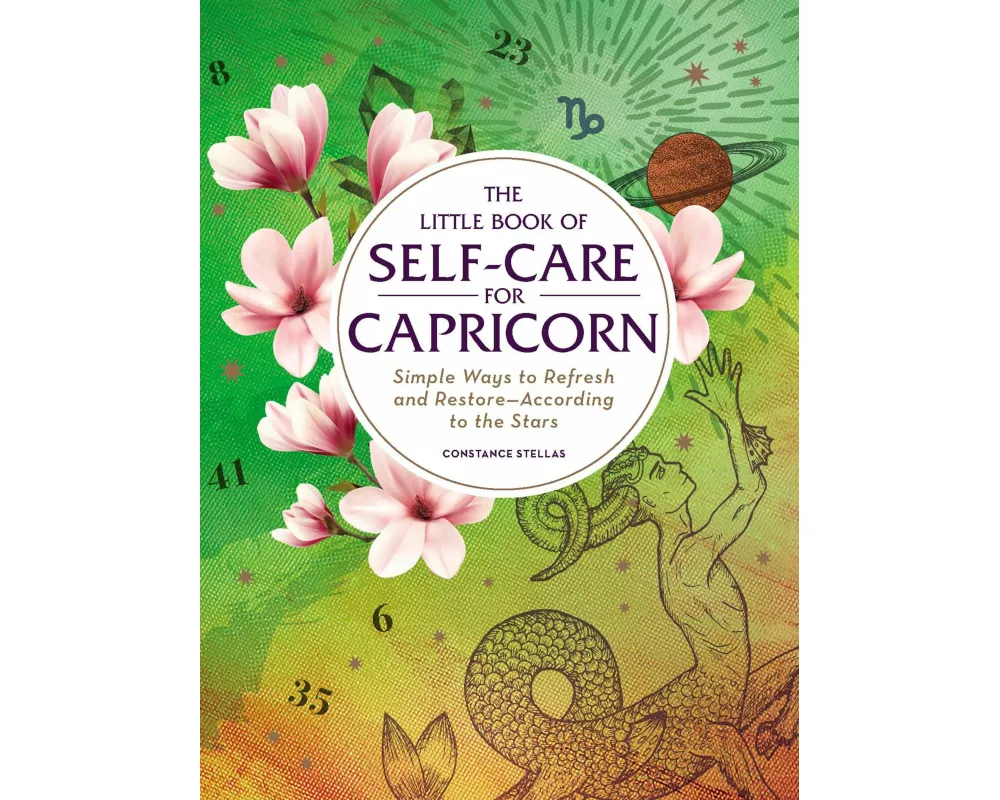 The Little Book of Self-Care for Capricorn