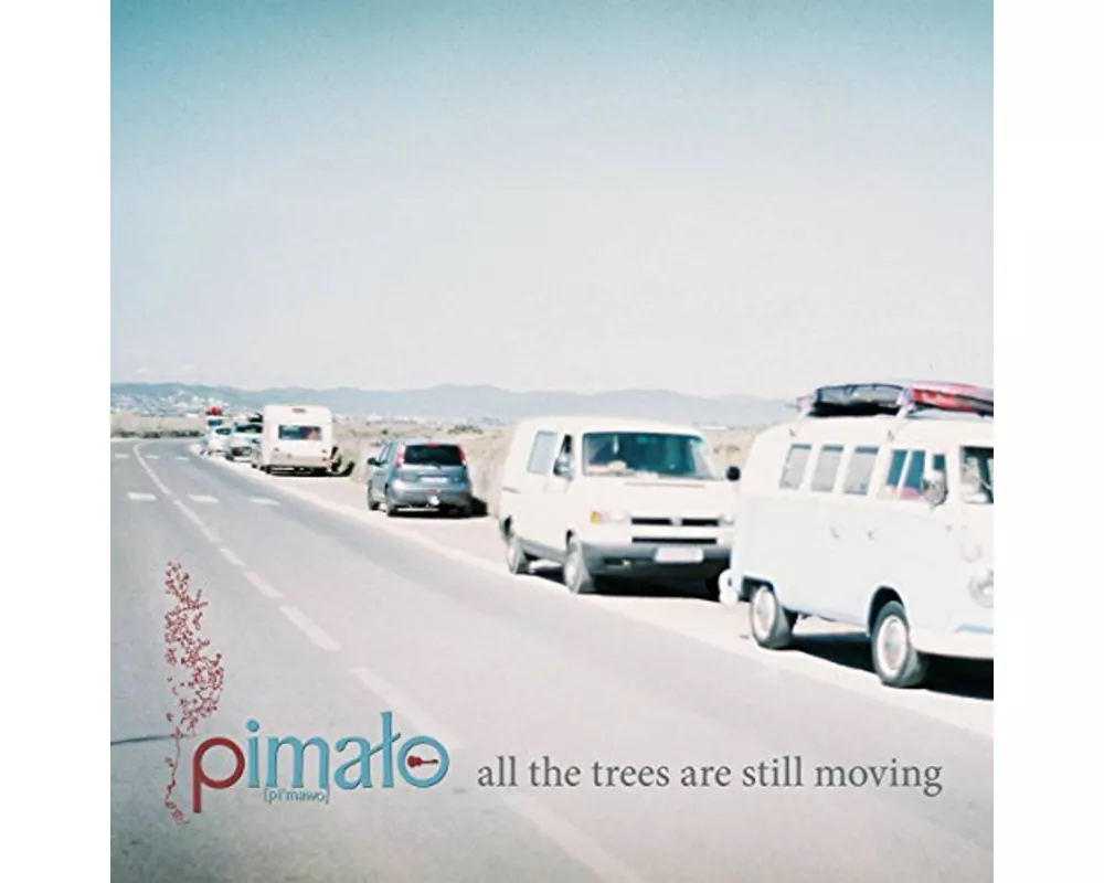 All The Trees Are Still Moving