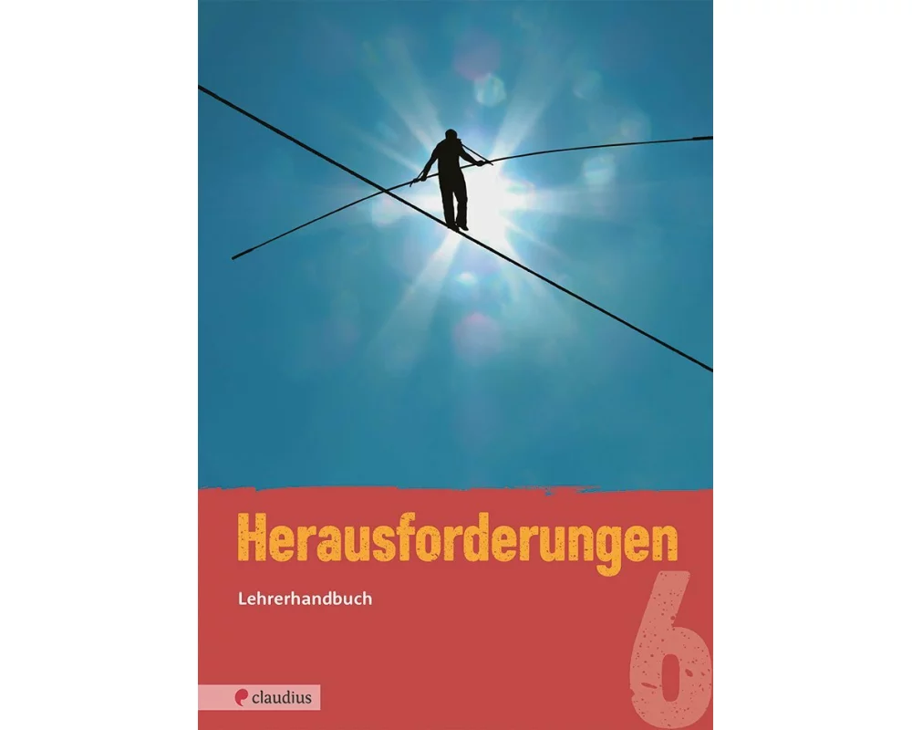 Herausforderungen 6 Lehrerhandbuch