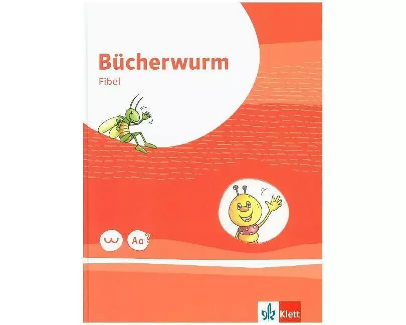 Bücherwurm Fibel ab 2019. Ausgabe Berlin, Brandenburg, Mecklenburg-Vorpommern, Sachsen, Sachsen-Anhalt, Thüringen