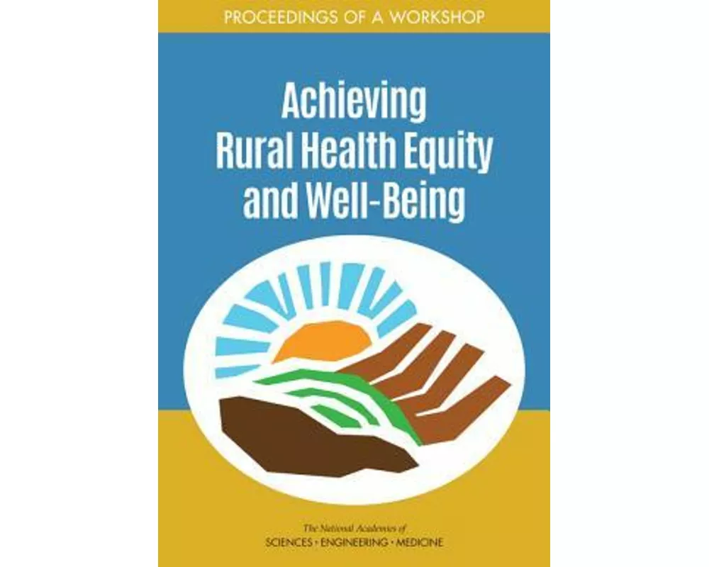 Achieving Rural Health Equity and Well-Being