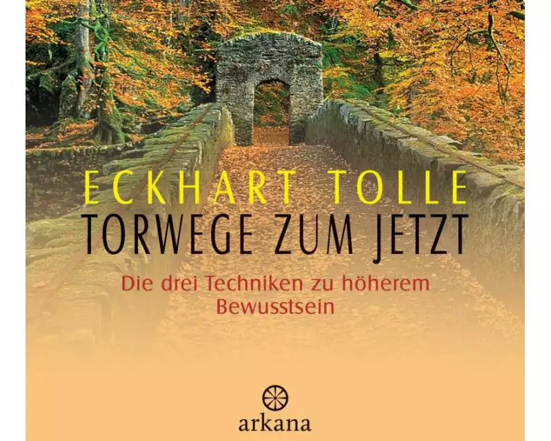 Torwege zum Jetzt