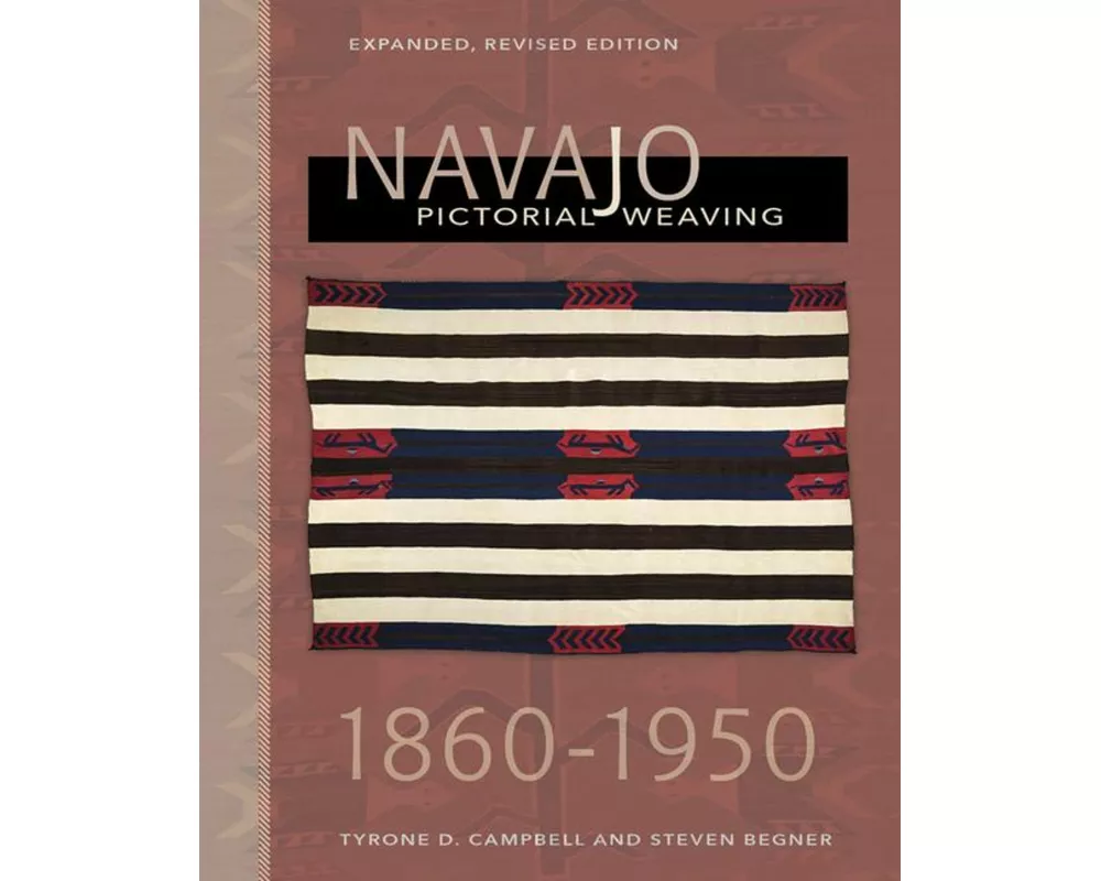 Navajo Pictorial Weaving, 1860-1950