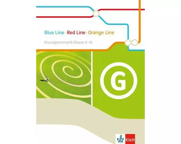 Blue Line - Red Line - Orange Line 1. Grundgrammatik Klasse 5-10