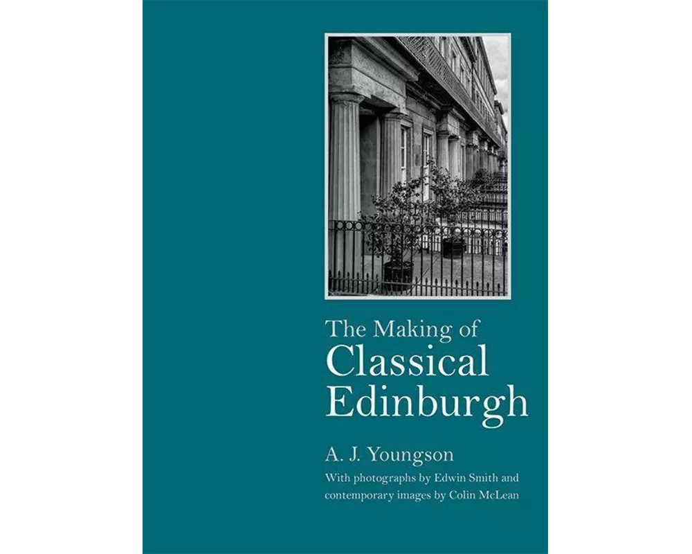 The Making Of Classical Edinburgh