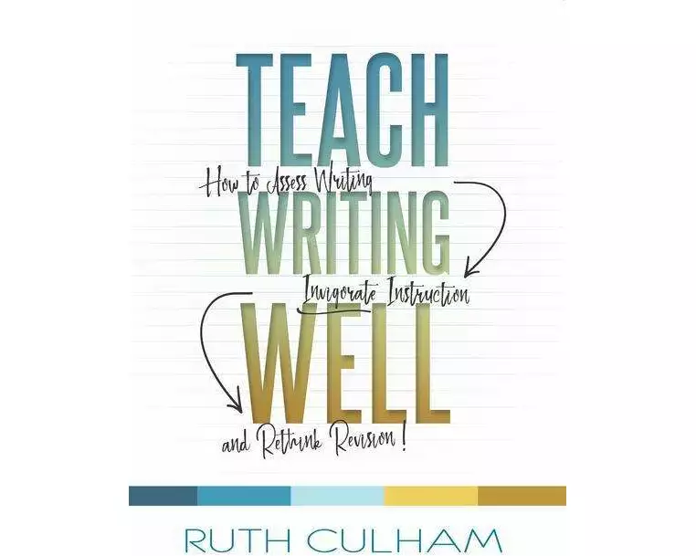Teach Writing Well