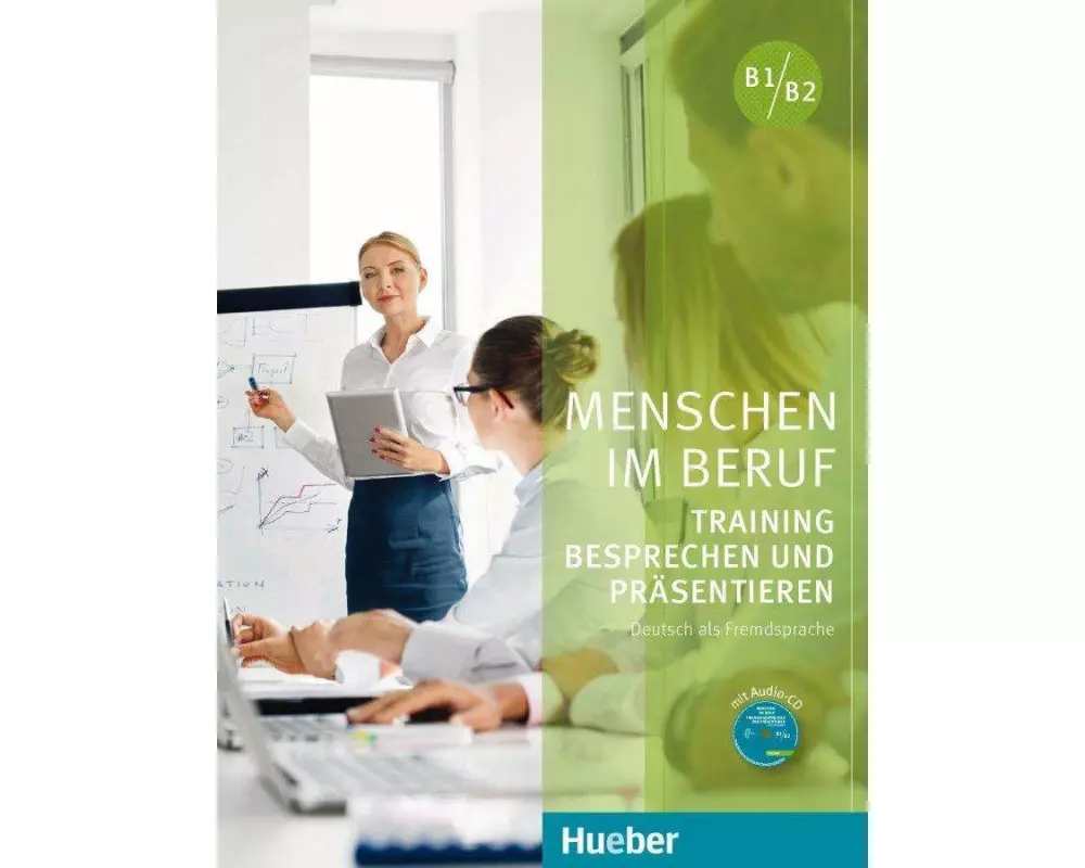 Menschen im Beruf - Training Besprechen und Präsentieren