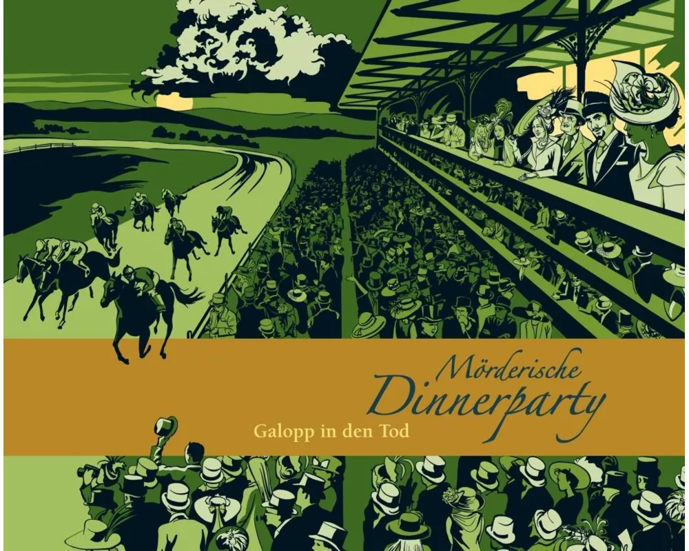 Mörderische Dinnerparty 09. Galopp in den Tod