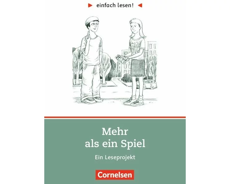 Einfach lesen!, Leseprojekte, Leseförderung ab Klasse 5, Niveau 1, Mehr als ein Spiel, Ein Leseprojekt nach dem gleichnamigen Roman von Sigrid Zeevaer