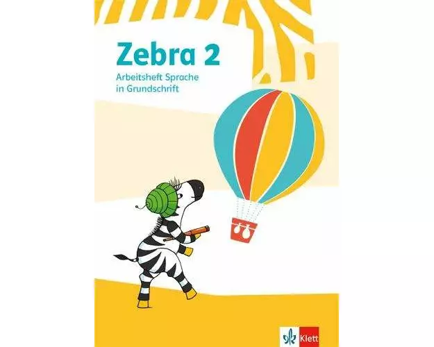 Zebra 2. Arbeitsheft in Grundschrift Klasse 2