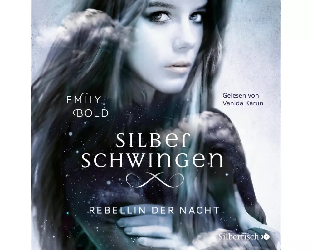 Silberschwingen 2: Rebellin der Nacht