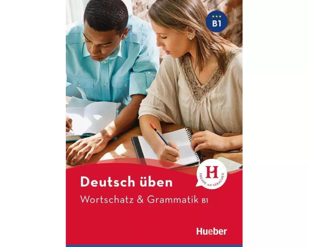 Wortschatz & Grammatik B1