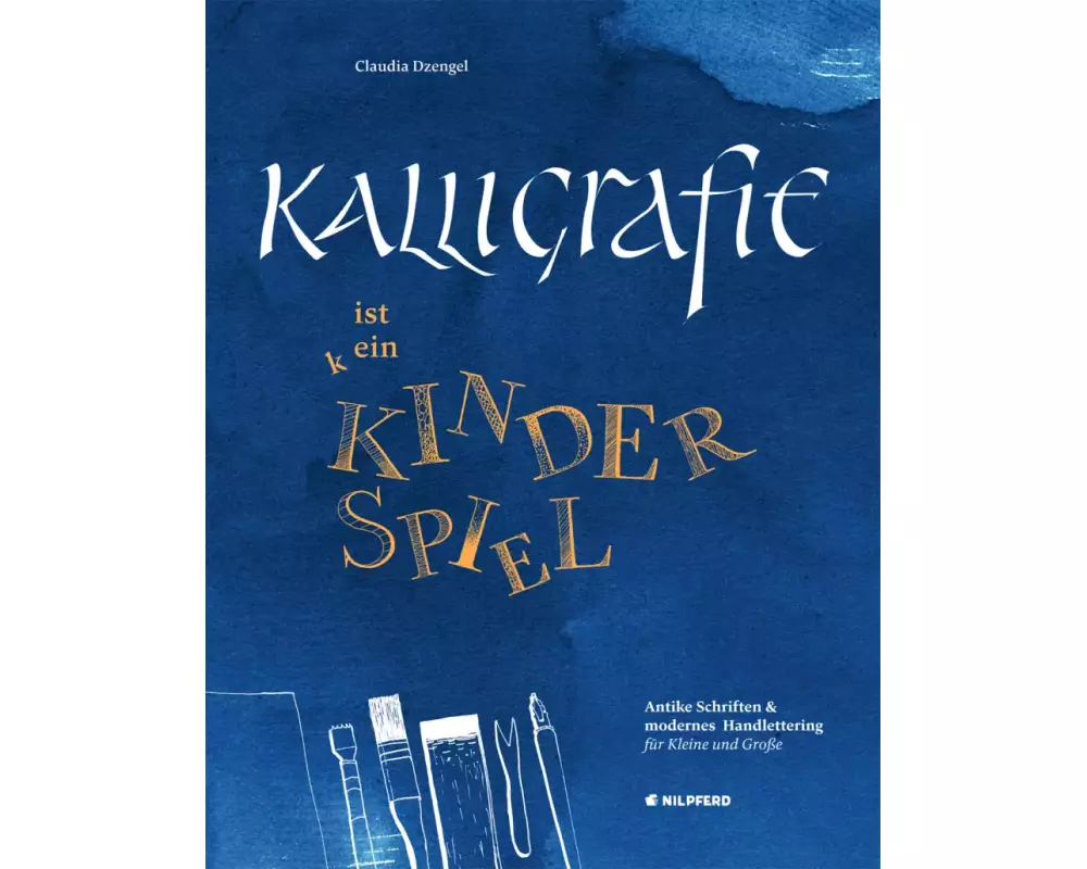 Kalligrafie ist ein Kinderspiel