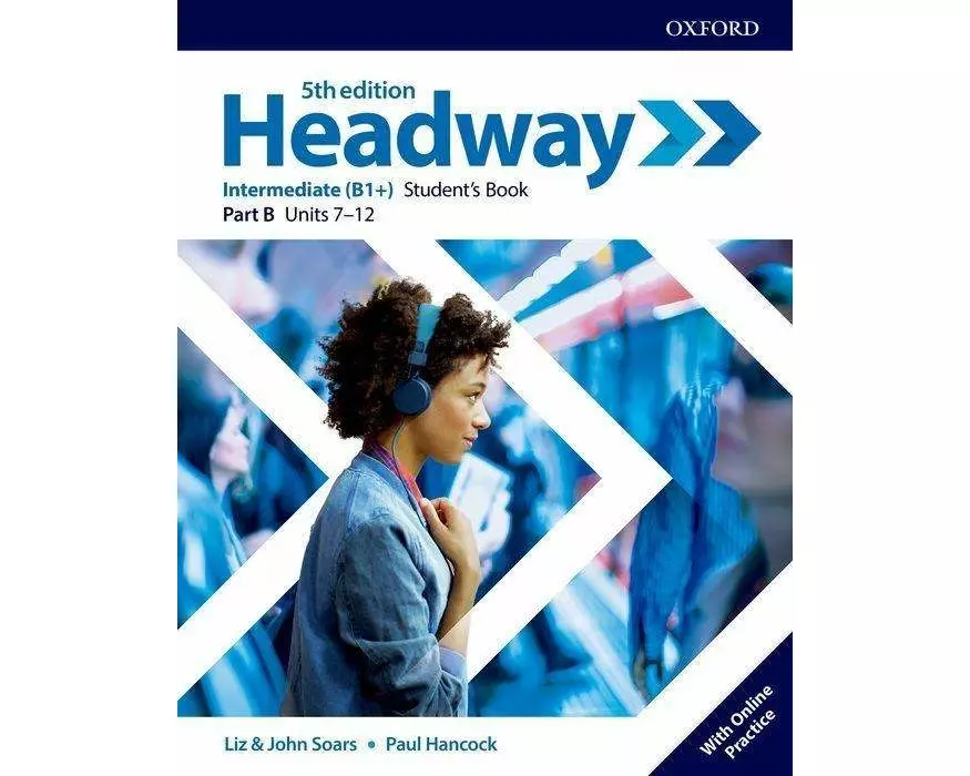 Headway: Intermediate: Student's Book B with Online Practice