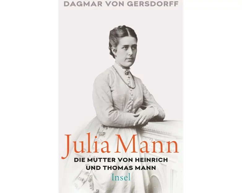 Julia Mann, die Mutter von Heinrich und Thomas Mann