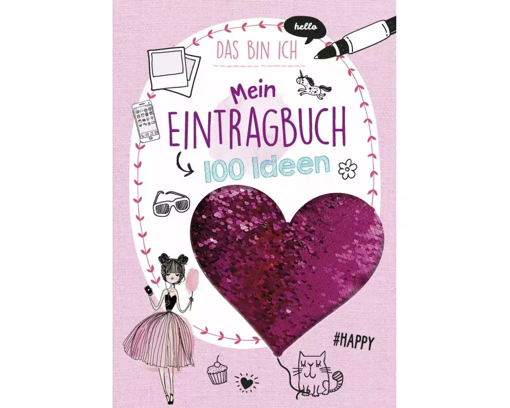 Mein Eintragbuch 100 Ideen: Das bin ich